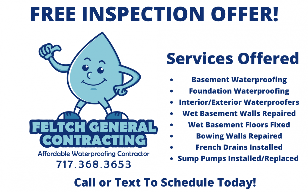 Free Inspection Offer for Residents of Lancaster, York, Wrightsville, Columbia Pennsylvania from Feltch Waterproofing Contractor